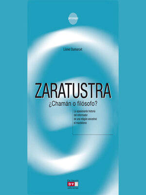 cover image of Zaratustra ¿chamán o filósofo?
